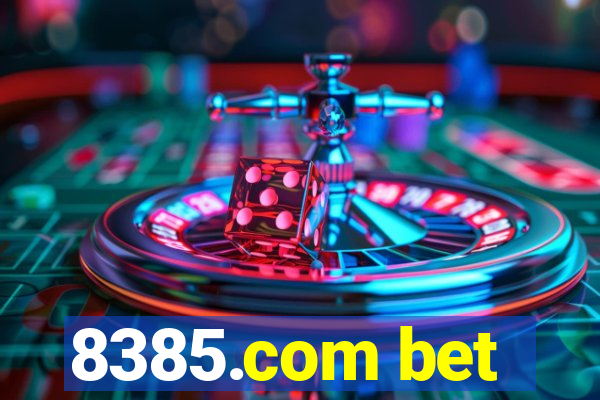 8385.com bet